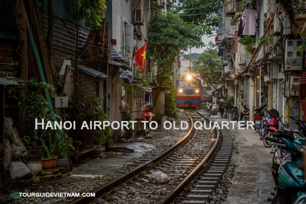 Hanoi airport to old quarter Hanoi airport to old quarter